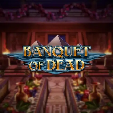 Banquet of the Dead - Play'n GO
